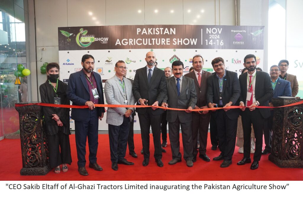 CEO of Al-Ghazi Tractors Limited (AGTL), Sakib Eltaff inaugurated the Pakistan Agro Show 2024 at the International Expo Center, Lahore today