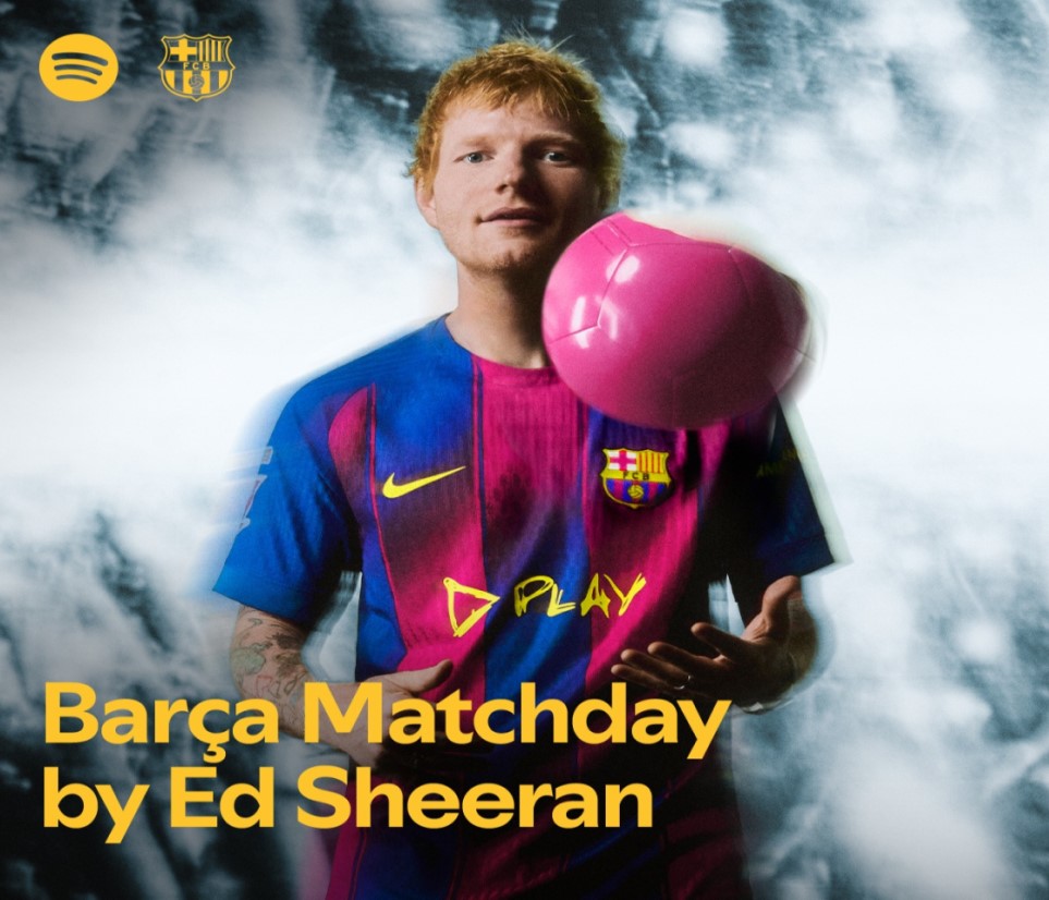 SPOTIFY AND FC BARCELONA PRESS ‘PLAY’ ON ED SHEERAN