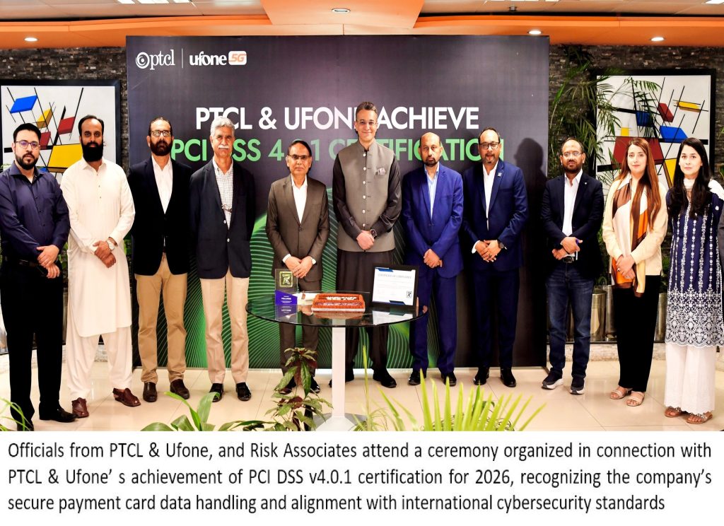PTCL & Ufone achieve PCI DSS v4.0.1 certification, strengthening secure payment card data handling